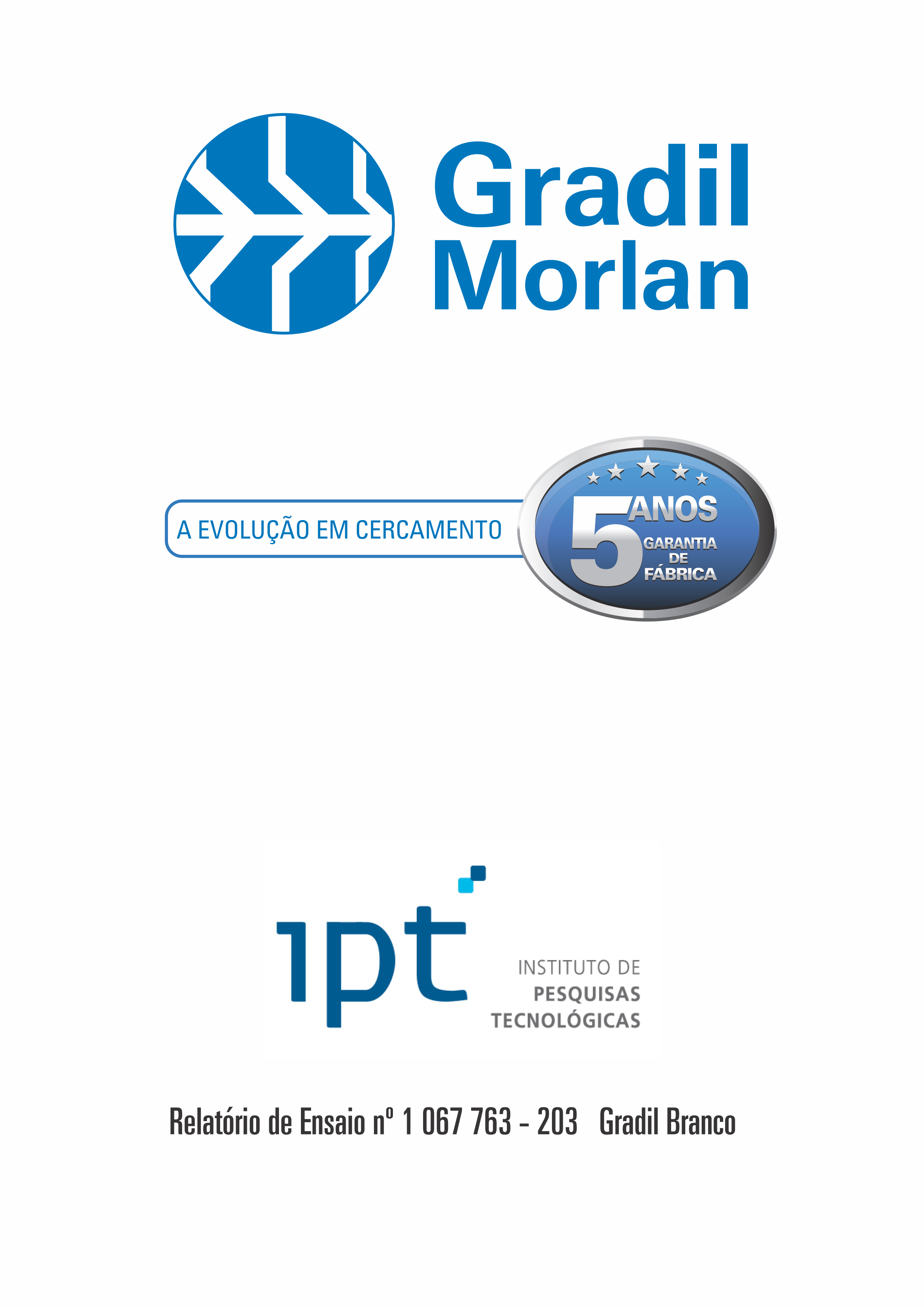 Gradil Morlan - Laudo IPT - cor branca